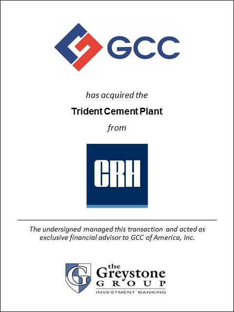 Greystone Advises GCC on the Acquisition of the Trident Cement Plant from CRH