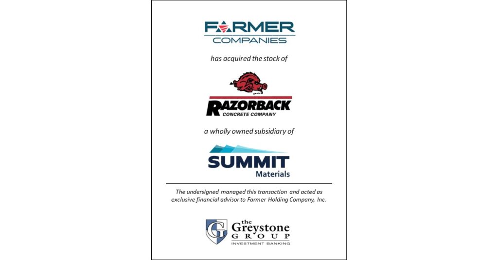 Greystone Advises Farmer Holding Company on the Acquisition of Razorback Concrete