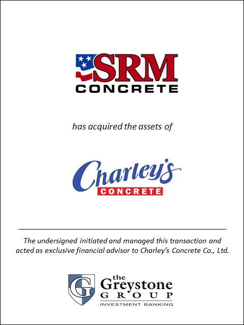 Greystone Advises Charley’s Concrete on Sale to SRM Concrete